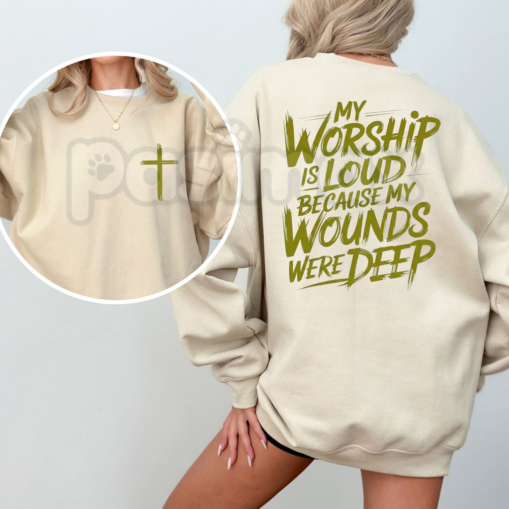 My Worship Is Loud Christian Sweatshirt