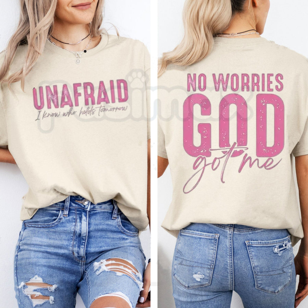 Unafraid No Worries Christian Graphic Tee