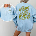 My Worship Is Loud Christian Sweatshirt